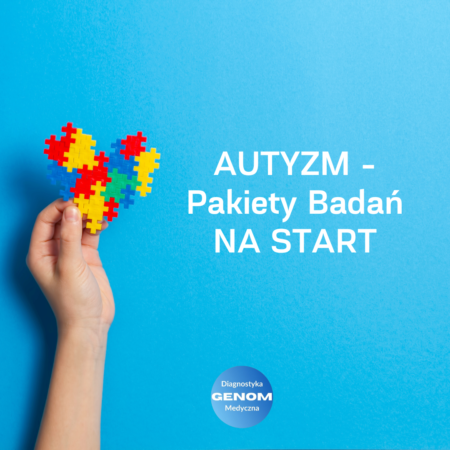 Autyzm- Badania - Genom Diagnostyka Medyczna