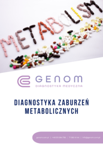 Diagnostyka Zaburzeń Metabolicznych - Genom Diagnostyka Medyczna